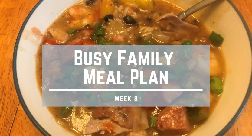 Busy Family Meal Plan week8